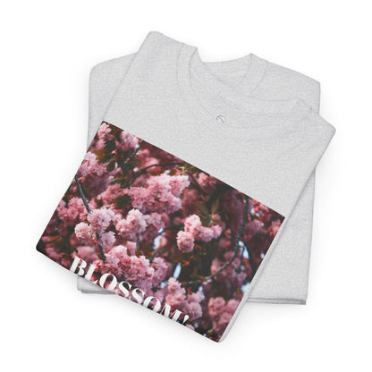 BLOSSOM! Unisex Heavy Cotton Tee